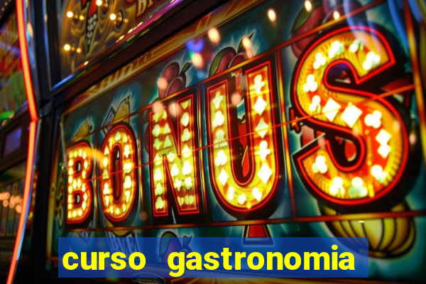 curso gastronomia porto alegre